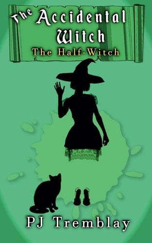 The Accidental Witch The Half Witch