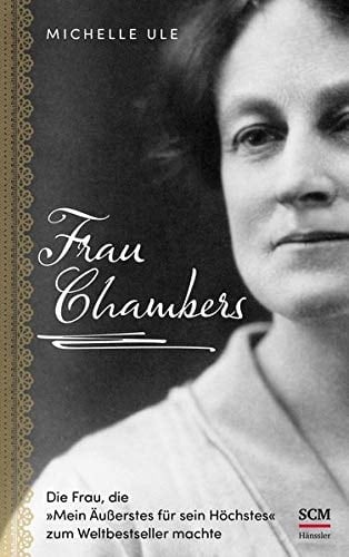 Frau Chambers die Frau, die "Mein Äußerstes für sein Höchstes" zum Weltbestseller machte