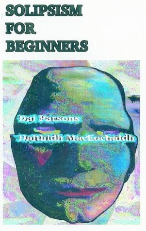 Solipsism for Beginners