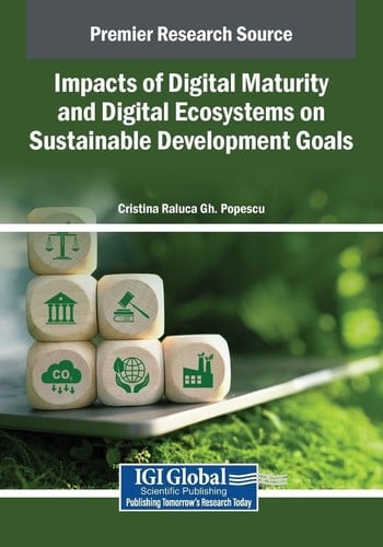 Impacts of Digital Maturity and Digital Ecosystems on Sustainable Development Goals