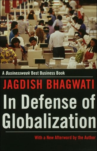 In Defense of Globalization: With a New Afterword