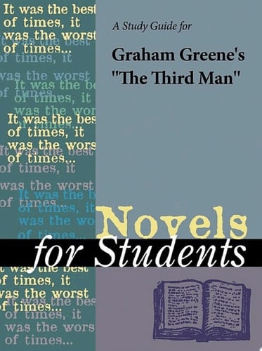 A Study Guide for Graham Greene's The Third Man