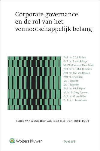 Corporate governance en de rol van het vennootschappelijk belang voordrachten en discussieverslag van het gelijknamige congres van het Van der Heijden Instituut op 22 en 23 november 2019