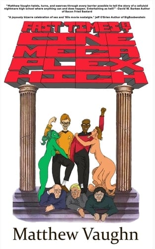 Fast Times at Cine Mega Plex High