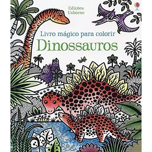 Livro mágico para colorir : Dinossauros
