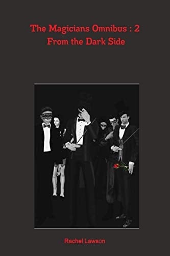 The Magicians Omnibus : 2 From the Dark Side