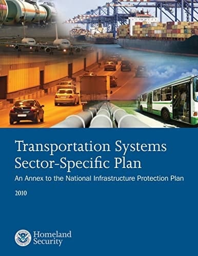 Transportation Systems Sector-Specific Plan An Annex to the National Infrastructure Protection Plan 2010