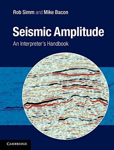 Seismic Amplitude An Interpreter's Handbook