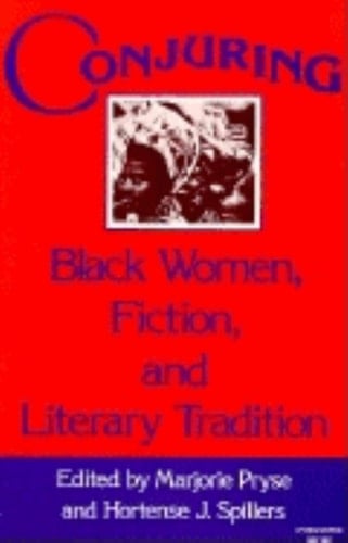 Conjuring Black Women, Fiction, and Literary Tradition