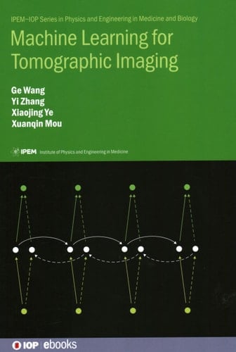 Machine Learning for Tomographic Imaging
