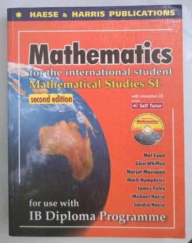 Mathematics for the International Student Mathematical Studies SL for Use with IB Diploma Programme