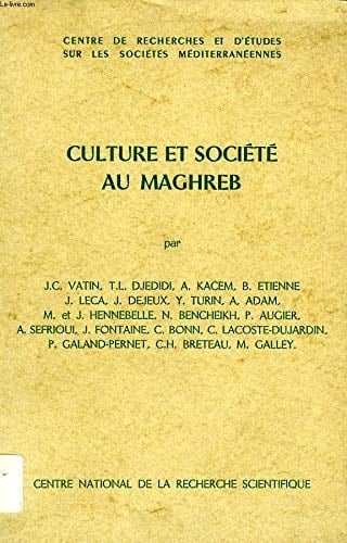 Culture et société au Maghreb (Collection du C.R.E.S.M) (French Edition)