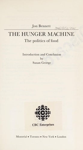 The Hunger Machine The Politics of Food