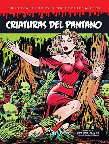 Criaturas del pantano (Biblioteca de cómics de terror de los años 50, volumen 5).