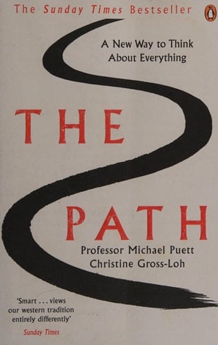 The Path A New Way to Think about Everything