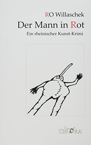 Der Mann in Rot ein rheinischer Kunst-Krimi