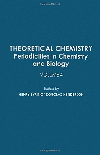 Theoretical Chemistry Periodicities in Chemistry and Biology