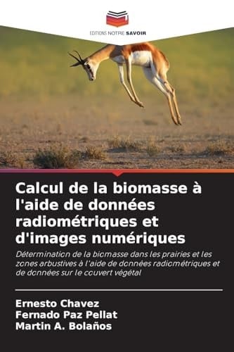 Calcul de la biomasse  l'aide de donnes radiomtriques et d'images numriques