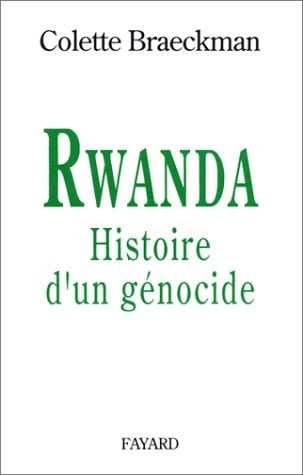 Rwanda, histoire d'un génocide