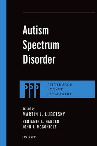 Autism Spectrum Disorder (Pittsburgh Pocket Psychiatry Series)