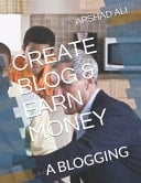 Create Blog & Earn Money A Blogging