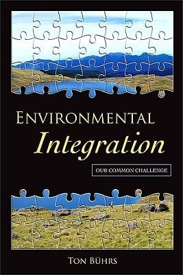 Environmental Integration Our Common Challenge