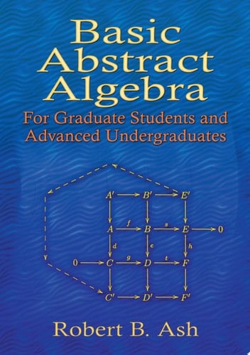 Basic Abstract Algebra