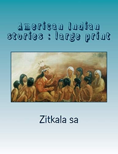 American Indian Stories : Large Print