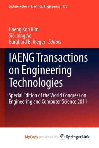 IAENG Transactions on Engineering Technologies Special Edition of the World Congress on Engineering and Computer Science 2011