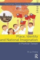 Place, Identity, and National Imagination in Postwar Taiwan