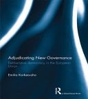 Adjudicating New Governance Deliberative Democracy in the European Union