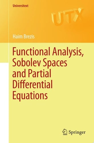 Functional Analysis, Sobolev Spaces and Partial Differential Equations