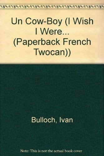 On dirait que je suis-- un cow-boy