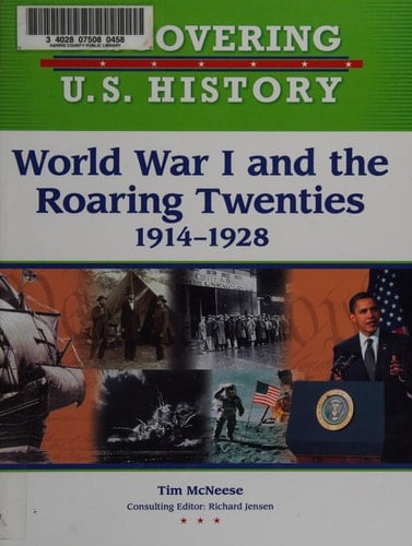 World War I and the Roaring Twenties, 1914-1928