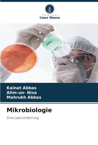 Mikrobiologie: Eine Laborerfahrung (German Edition)