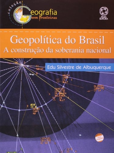 Geopolítica do Brasil construção da soberania nacional
