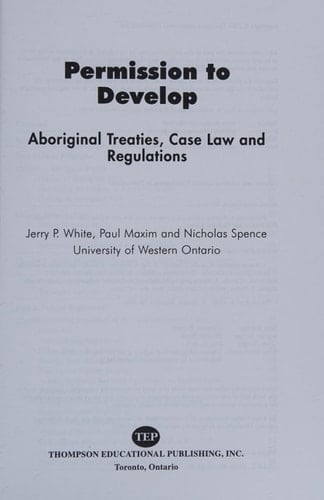 Permission to Develop Aboriginal Treaties, Case Law and Regulations