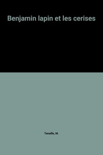 Benjamin Lapin et les cerises