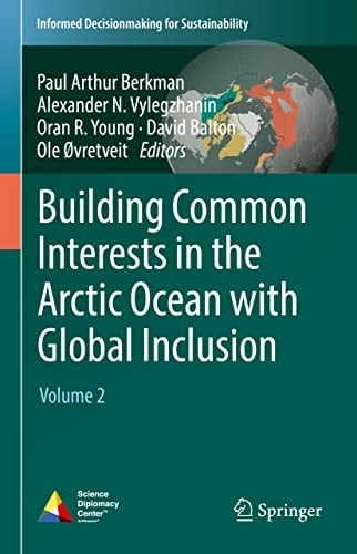 Building Common Interests in the Arctic Ocean with Global Inclusion Volume 2