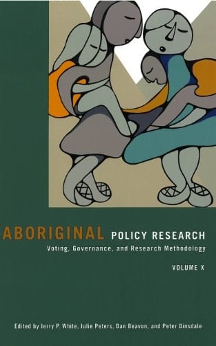 Aboriginal Policy Research Voting, Governance, and Research Methodology