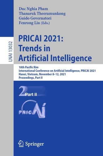 PRICAI 2021: Trends in Artificial Intelligence 18th Pacific Rim International Conference on Artificial Intelligence, PRICAI 2021, Hanoi, Vietnam, November 8–12, 2021, Proceedings, Part II