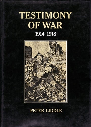Testimony of War, 1914-1918