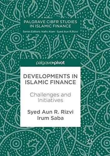 Developments in Islamic Finance Challenges and Initiatives