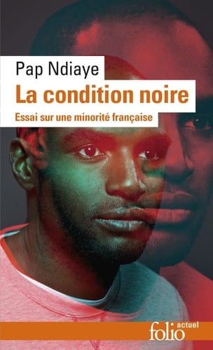 La condition noire essai sur une minorité française