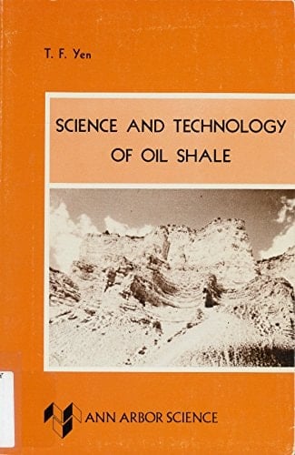 Science and Technology of Oil Shale