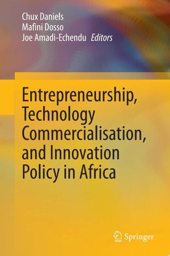 Entrepreneurship, Technology Commercialisation, and Innovation Policy in Africa
