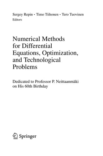 Numerical Methods for Differential Equations, Optimization, and Technological Problems
