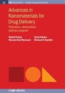 Advances in Nanomaterials for Drug Delivery Polymeric, Nanocarbon and Bio-inspired