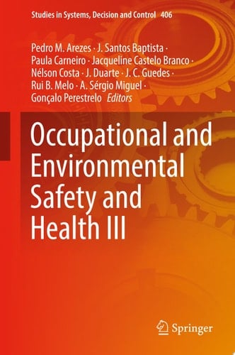 Occupational and Environmental Safety and Health III