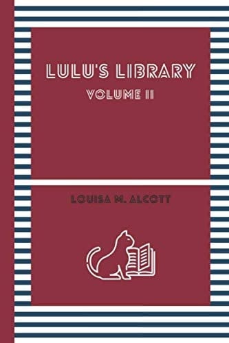 LULU'S LIBRARY: Volume II